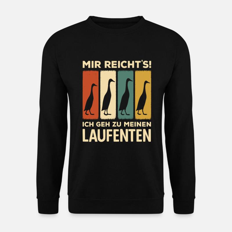 Mir Reicht's Ich Geh Zu Meinen Laufenten - Unisex Pullover - Schwarz