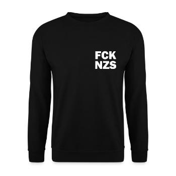 FCK NZS Anti Nazis Antirassismus Gegen Rassismus - Unisex Pullover - Schwarz - Vorne - Alina (178cm) & Michal (187cm)
