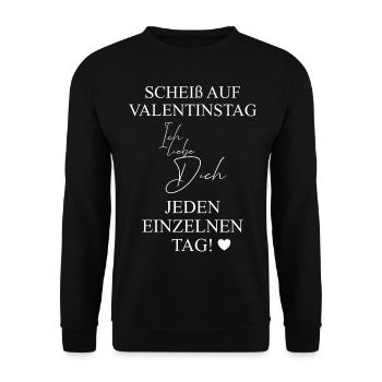 Scheiß auf Valentinstag Geschenkidee - Unisex Pullover - Schwarz - Vorne - Alina (178cm) & Michal (187cm)