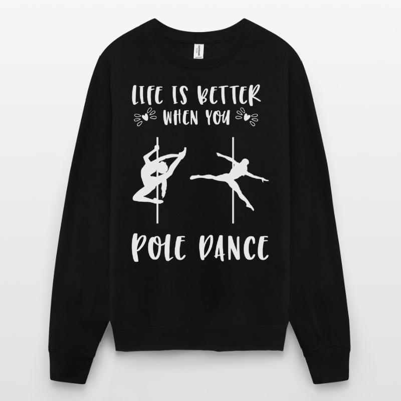 Pole Dance Pole Dancing Pole Dance Stripper Unisex Sweatshirt