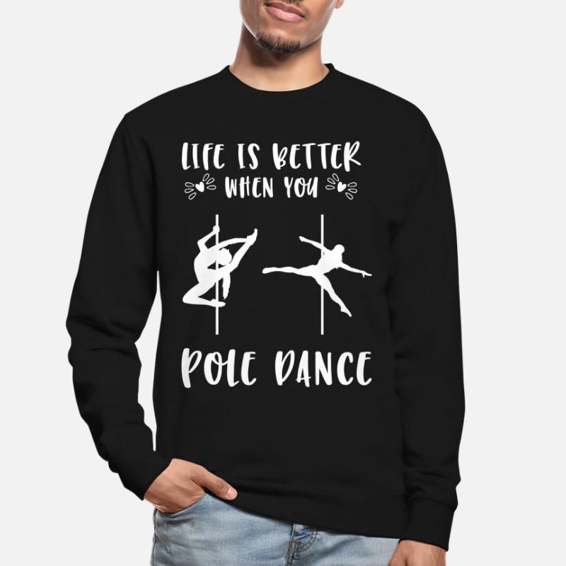 Pole Dance Pole Dancing Pole Dance Stripper Unisex Sweatshirt