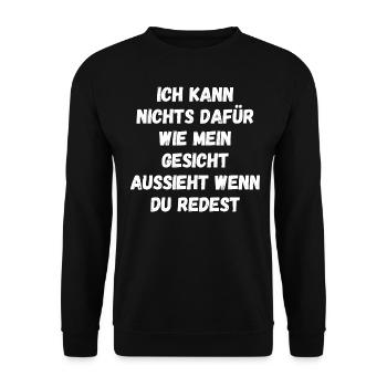 Ich kann nichts dafür wie mein Gesicht aussieht - Unisex Pullover - Schwarz - Vorne - Alina (178cm) & Michal (187cm)