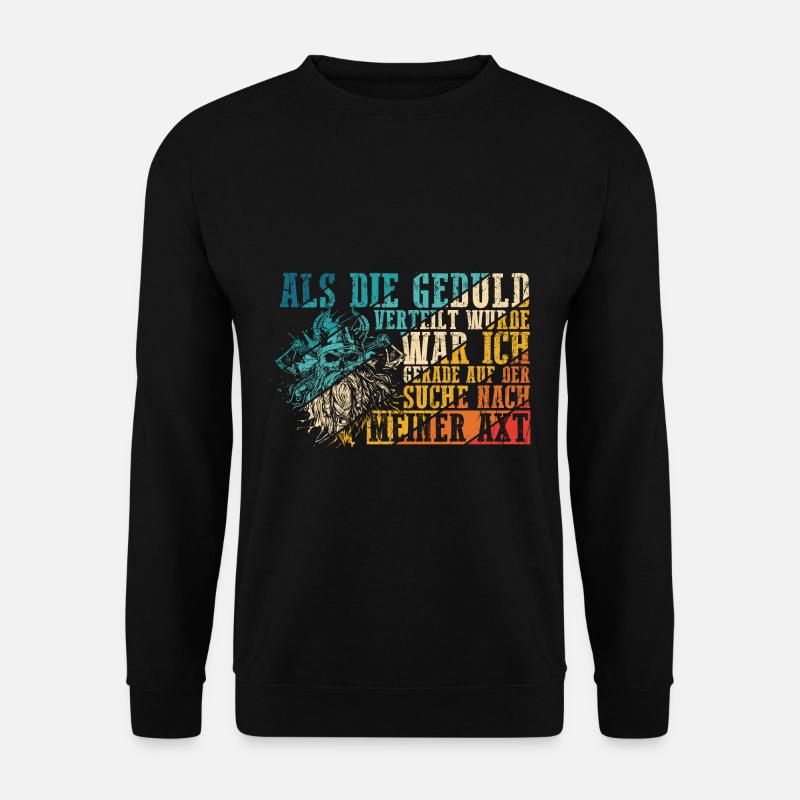 Wikinger Axt Holz Hacken Holzfäller Geschenk für T - Unisex Pullover - Schwarz
