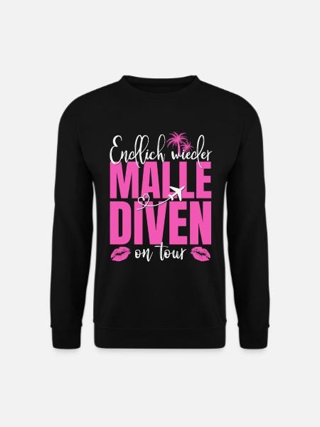 Mallorca Spruch Endlich Wieder Malle Diven On Tour - Unisex Pullover - Schwarz
