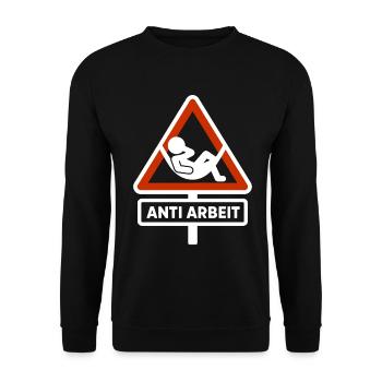 Anti Work Sign – Working Time Fraud Shirt Malle - Unisex Sweatshirt - black - Front - Alina (178cm) & Michal (187cm)