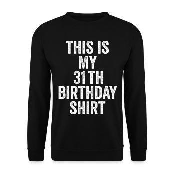 31. Geburtstagsgeschenk 31. Geburtstag - 31. Geburtstagsgeschenk - Unisex Pullover - Schwarz - Vorne - Alina (178cm) & Michal (187cm)