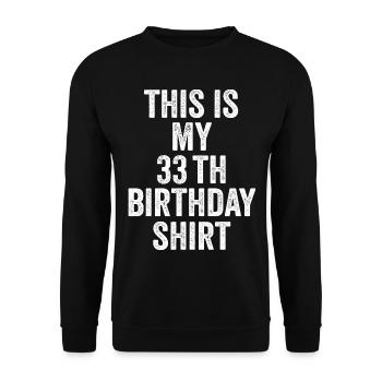 33rd Birthday Gift 33 Years - 33 Years Gift - Unisex Sweatshirt - black - Front - Alina (178cm) & Michal (187cm)