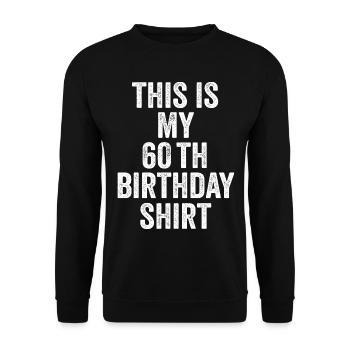 60th Birthday 60th Birthday Gift - 60th Birthday Gift - Unisex Sweatshirt - black - Front - Alina (178cm) & Michal (187cm)