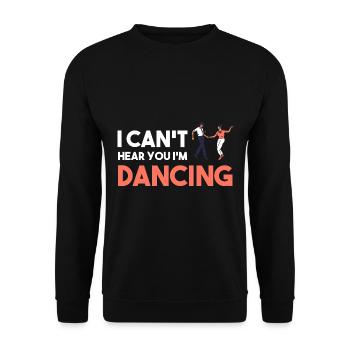 I Can't Hear You I'm Dancing Stepptänzer - Unisex Pullover - Schwarz - Vorne - Alina (178cm) & Michal (187cm)