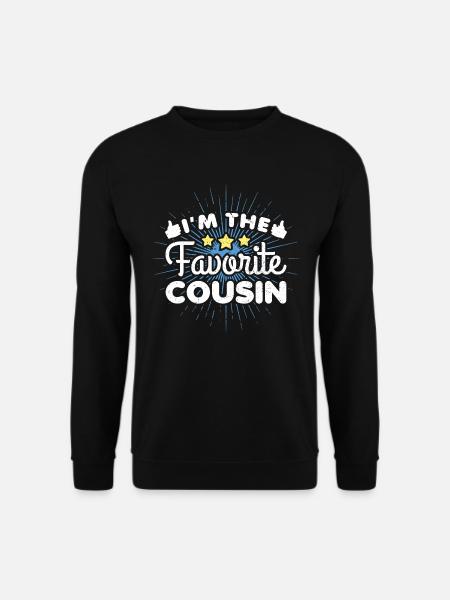 I'm The Favorite Cousin - Unisex Pullover - Schwarz