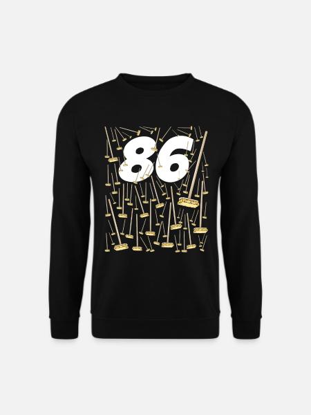 86 Besen Geschenkidee Geburtstag Zitat - Unisex Pullover - Schwarz