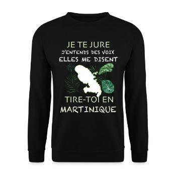 La Martinique Citation Humour Voyage - Sweat-shirt Unisexe - noir - Devant - Alina (178cm) & Michal (187cm)