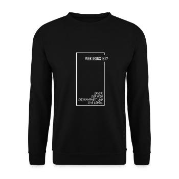 Wer Jesus ist ? - Unisex Pullover - Schwarz - Vorne - Alina (178cm) & Michal (187cm)