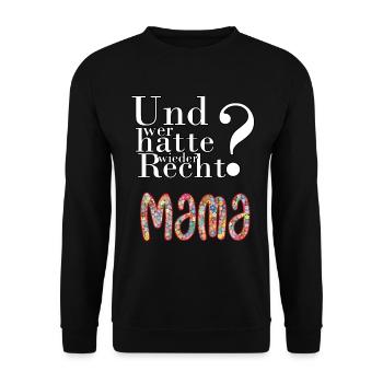 Mama hat immer Recht - Unisex Pullover - Schwarz - Vorne - Alina (178cm) & Michal (187cm)