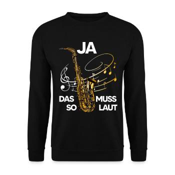 saxophone ja muss so laut.bariton legende musik - Unisex Pullover - Schwarz - Vorne - Alina (178cm) & Michal (187cm)