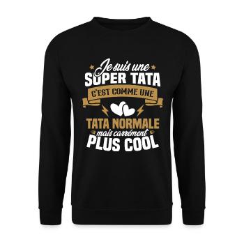 Je suis une super tata, humour cadeau tata - Sweat-shirt Unisexe - noir - Devant - Alina (178cm) & Michal (187cm)