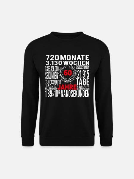 60. Geburtstag in Nanosekunden - Unisex Pullover - Schwarz