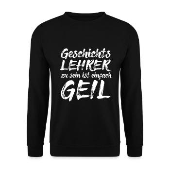 Geschichte Lehrer Geschichtslehrer Geschenkidee - Unisex Pullover - Schwarz - Vorne - Alina (178cm) & Michal (187cm)