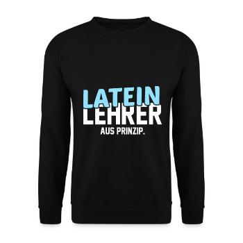 Latein Lehrer Lateinlehrer Geschenkidee - Unisex Pullover - Schwarz - Vorne - Alina (178cm) & Michal (187cm)
