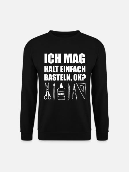 Basteln Spruch Lustig Für Damen, Herren Und Kinder - Unisex Pullover - Schwarz