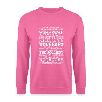 Nous allons avoir le Noël le plus heureux de Hap Hap - Sweat-shirt Unisexe - rose - Devant