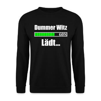 Dummer Witz Lädt Witze Reißen Komiker Geschenk - Unisex Pullover - Schwarz - Vorne - Alina (178cm) & Michal (187cm)