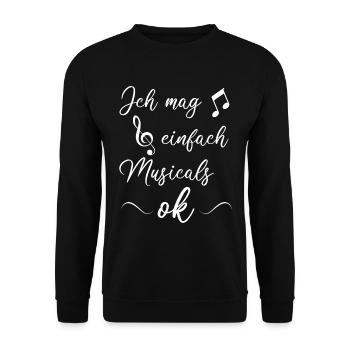 Musical Spruch Gesang Tanz Geschenk Musiktheater - Unisex Pullover - Schwarz - Vorne - Alina (178cm) & Michal (187cm)