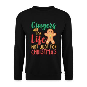 Gingers Are For Life Not Just For Christmas Funny - Unisex Pullover - Schwarz - Vorne - Alina (178cm) & Michal (187cm)