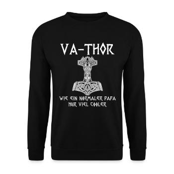 Va-Thor Vater Thor Vatertag Wikinger Papa Geschenk - Unisex Pullover - Schwarz - Vorne - Alina (178cm) & Michal (187cm)