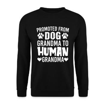 Promu de Dog Grandma à Human Grandma Funny - Sweat-shirt Unisexe - noir - Devant - Alina (178cm) & Michal (187cm)