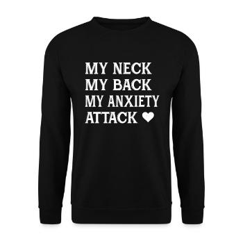 My Neck My Back My Anxiety Attack Funny Girls - Unisex Pullover - Schwarz - Vorne - Alina (178cm) & Michal (187cm)