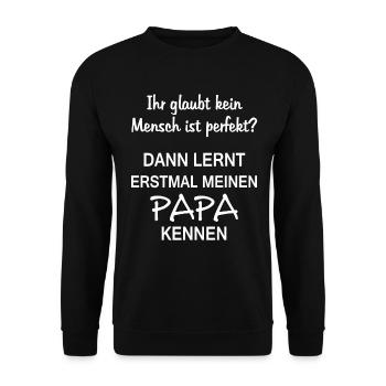 Papa Ist Perfekt Spruch Vater Vatertag Geburtstag - Unisex Pullover - Schwarz - Vorne - Alina (178cm) & Michal (187cm)