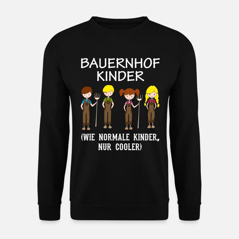 Bauernhof Kinder Landwirt Bauer Spruch Geschenk - Unisex Pullover - Schwarz
