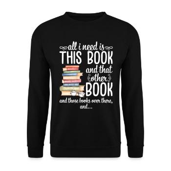 Tout ce dont j'ai besoin est ce livre et cet autre livre - Sweat-shirt Unisexe - noir - Devant - Alina (178cm) & Michal (187cm)