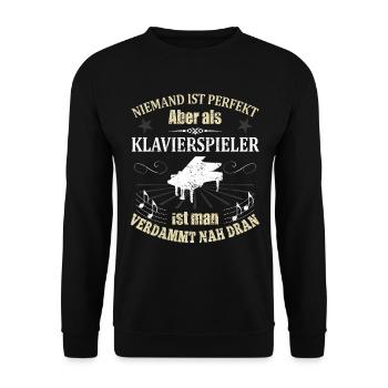 Klavierspieler Piano Klavier Spruch Geschenk - Unisex Pullover - Schwarz - Vorne - Alina (178cm) & Michal (187cm)