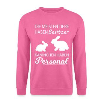Verwöhnte Kaninchen Lustiger Spruch Geschenk - Unisex Pullover - Pink - Vorne