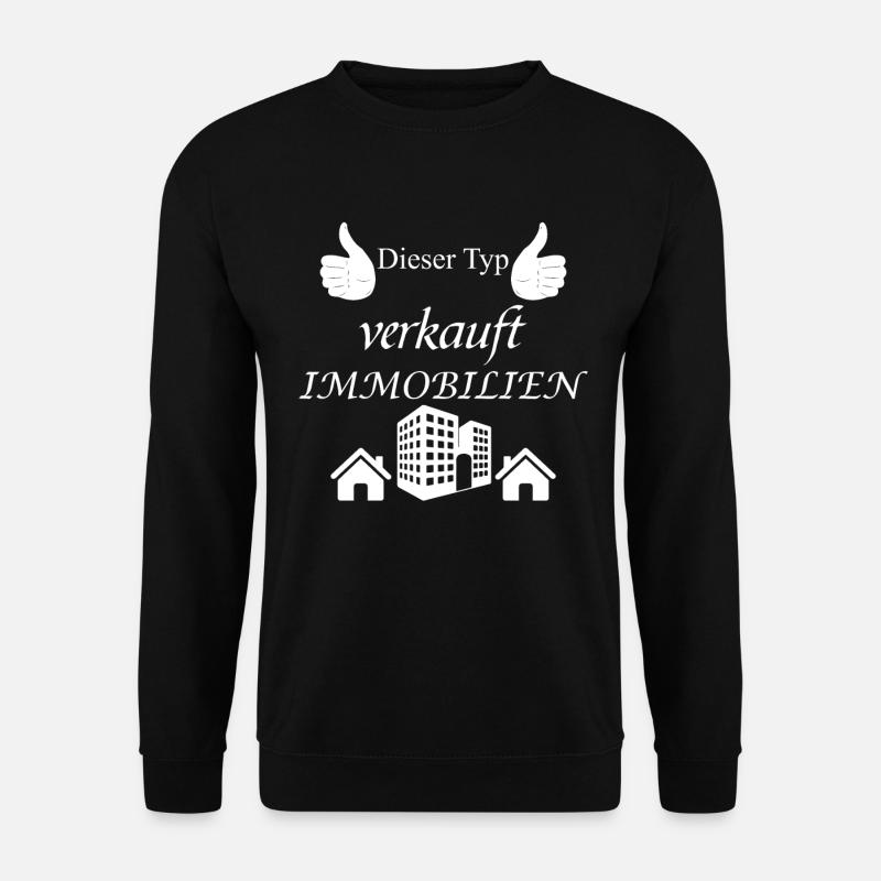Immobilienmakler Spruch Lustig Makler Geschenk - Unisex Pullover - Schwarz