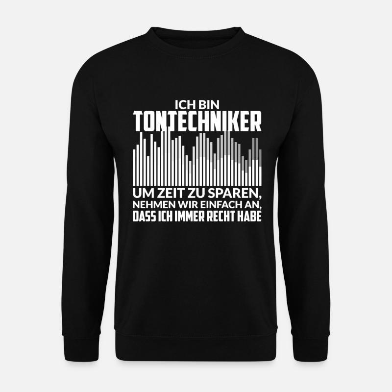Tontechniker Veranstaltungstechnik Spruch - Unisex Pullover - Schwarz