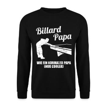 Billard Billardspieler Papa Vater Spruch Geschenk - Unisex Pullover - Schwarz - Vorne - Alina (178cm) & Michal (187cm)