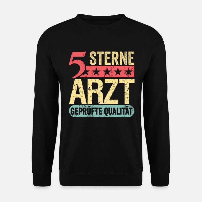 Lustiger Arzt Spruch - Unisex Pullover - Schwarz