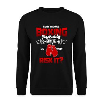 Boxing T-shirt saying boxer gift - Unisex Sweatshirt - black - Front - Alina (178cm) & Michal (187cm)