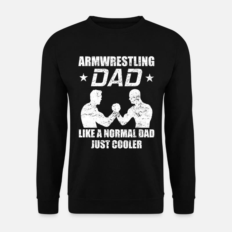 Cadeau de papa de lutte de bras de papa de bras - Sweat-shirt Unisexe - noir