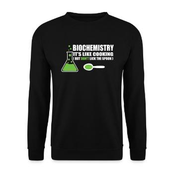Biochemistry saying - Unisex Sweatshirt - black - Front - Alina (178cm) & Michal (187cm)