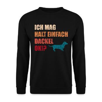 Dackelhund Dackel Hund Lustiger Spruch Geschenk - Unisex Pullover - Schwarz - Vorne - Alina (178cm) & Michal (187cm)
