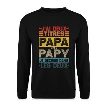 J'ai deux titres Papa et Papy, père, grand père - Sweat-shirt Unisexe - noir - Devant - Alina (178cm) & Michal (187cm)