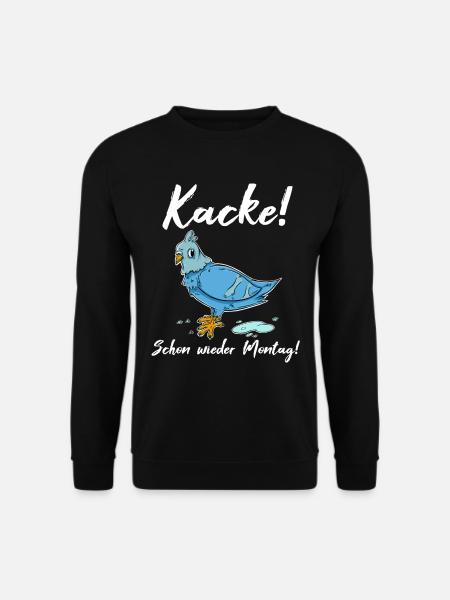 Kacke! Schon wieder Montag - Unisex Pullover - Schwarz