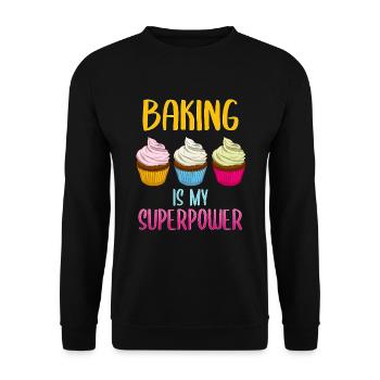 Baking Is My Superpower Baker Pastry Chef - Unisex Sweatshirt - black - Front - Alina (178cm) & Michal (187cm)