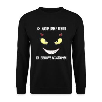 Ich Mache Keine Fehler Ich Erschaffe Katastrophen - Unisex Pullover - Schwarz - Vorne - Alina (178cm) & Michal (187cm)