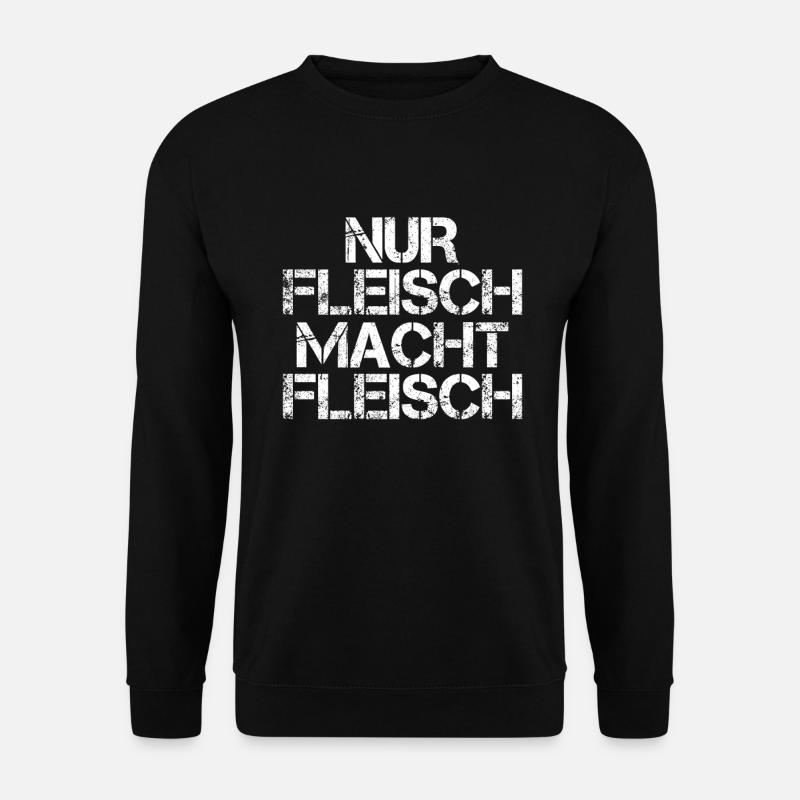Nur Fleisch Macht Fleisch Bodybuilding Gym - Unisex Pullover - Schwarz