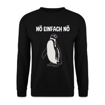 Pinguin Nö Einfach Nö Lustiger Spruch Geschenk - Unisex Pullover - Schwarz - Vorne - Alina (178cm) & Michal (187cm)